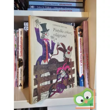   Csukás István: Pintyőke cirkusz, világszám! (Mirr-Murr 3.)