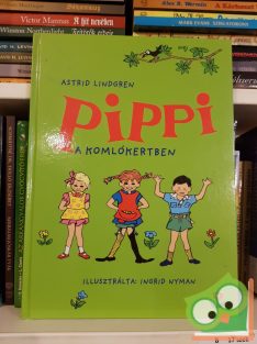 Astrid Lindgren: Pippi a Komlókertben