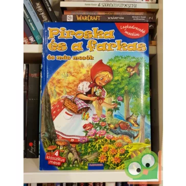 Piroska és a farkas és más mesék (Legkedvesebb meséim)