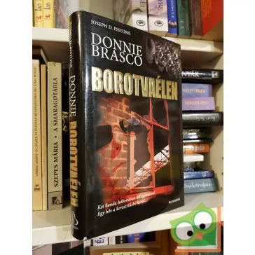 Joseph D. Pistone: Donnie Brasco - Borotvaélen