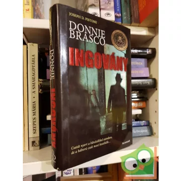 Joseph D. Pistone: Donnie Brasco - Ingovány