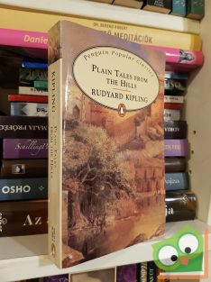   Rudyard Kipling: Plain Tales from the Hills (Penguin Popuar Classics)