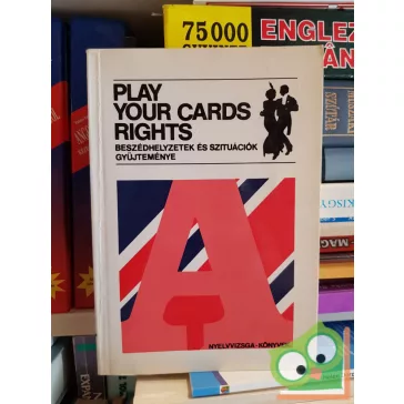   Hajdú Katalin, Rawlinson Zsuzsa, Sarbu Aladárné, Várszegi Tímea: Play your cards right