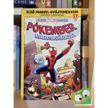   Mike Maihack: Csodás Marvel-csapatok 1. - Pókember: Kisállatok gyülekező! 1. (Csodás Marvel-csapatok 1.)