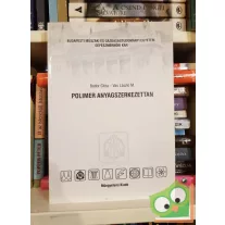 Bodor Géza - Vas László M.: Polimer anyagszerkezettan