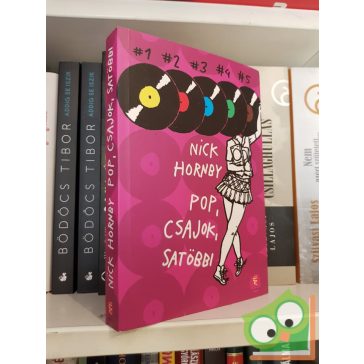 Nick Hornby: Pop, csajok, satöbbi