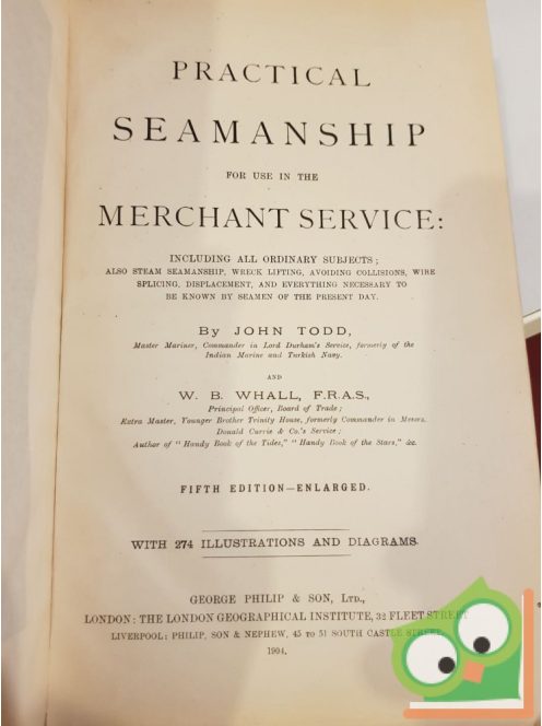 John Todd: Practical Seamanship for use in the Merchant Service