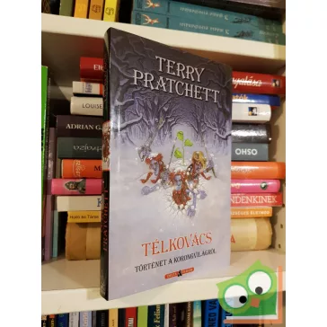   Terry Pratchett: Télkovács (Sajogi Stefánia 3.) (Korongvilág 35.) (ritka)