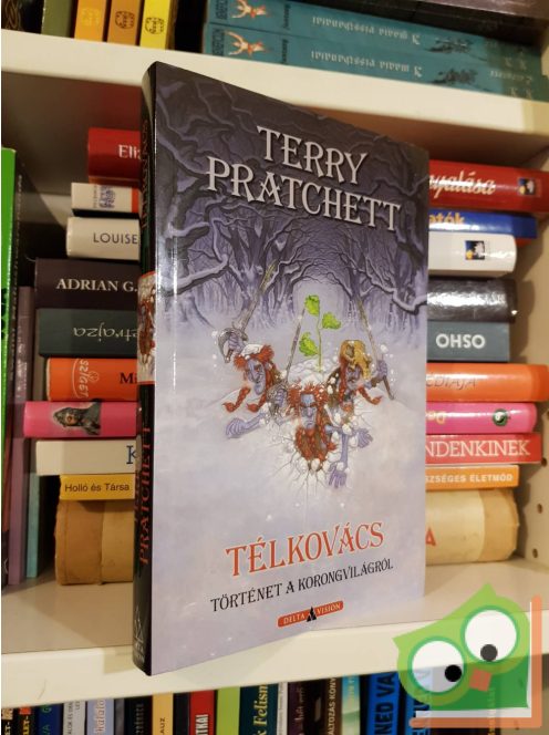 Terry Pratchett: Télkovács (Sajogi Stefánia 3.) (Korongvilág 35.) (ritka)