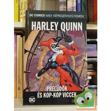   Karl Kesel Harley Quinn: Prelűdök és kop-kop viccek (DC 9.) (Ritka) (Fóliás)