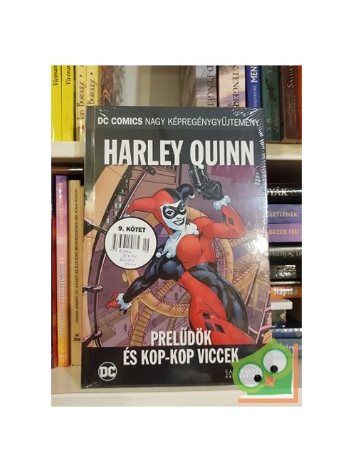 Karl Kesel Harley Quinn: Prelűdök és kop-kop viccek (DC 9.) (Ritka)