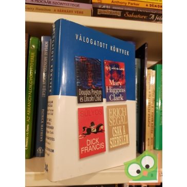   Preston és Child, Clark, Francis, Segal (Readers digest válogatás 1998)