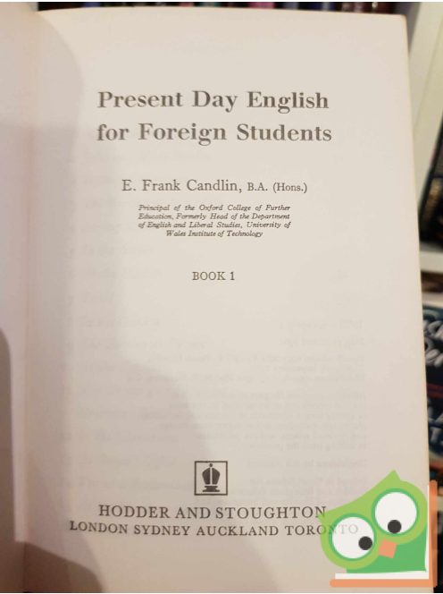E. Frank Candlin: Present Day English for Foreign Student Book 1.