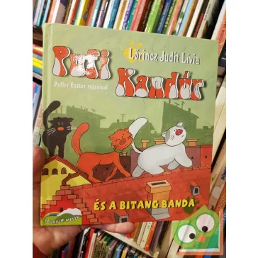 Lőrincz Judit Lívia: Pufi kandúr és a bitang banda