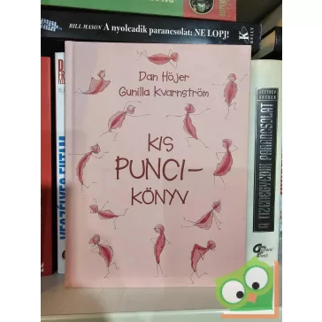 Dan Höjer, Gunilla Kvarnström: Kis puncikönyv