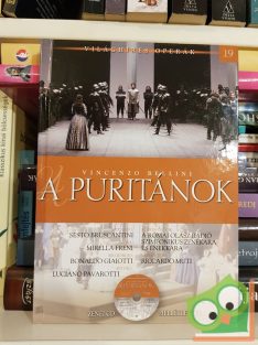   Vincenzo Bellini: A Puritánok (Világhíres Operák 19. CD-vel)