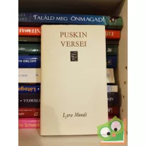 Alekszandr Szergejevics Puskin: Puskin versei (Lyra Mundi)