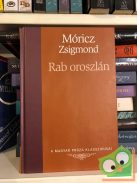 Móricz Zsigmond: Rab oroszlán  (Magyar Próza Klasszikusai 3.)