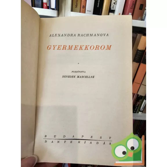 Alexandra Rachmanova: Gyermekkorom (ritka)