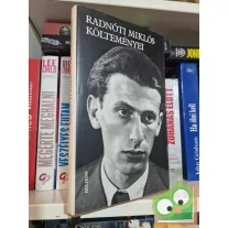Radnóti Miklós: Radnóti Miklós költeményei