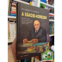 Gyarmati György: A Rákosi-korszak