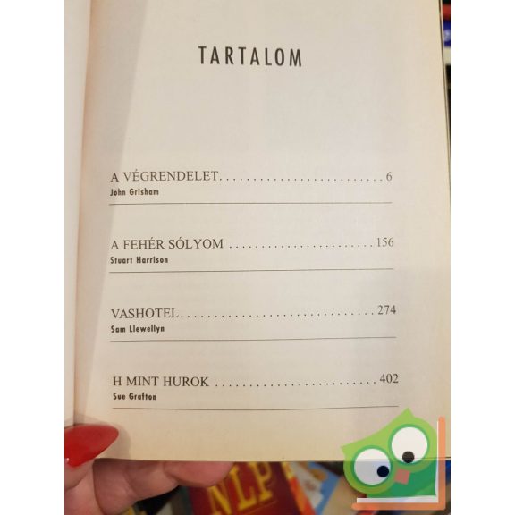 Grisham - Harrison - Llewellyn - Grafton (Readers Digest válogatás) 2000/04