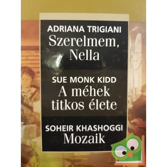 Trigiani - Monk Kidd - Khashoggi (Readers Digest válogatás) 2011030/01
