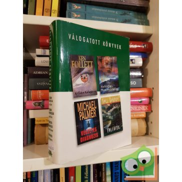   Ken Follett, Luanne Rice, Michael Palmer, Nora Roberts (Reader's Digest válogatás 2000/03)