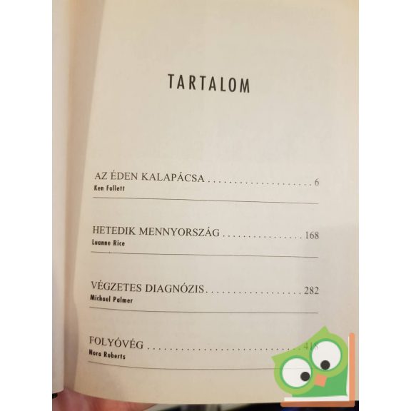 Ken Follett, Luanne Rice, Michael Palmer, Nora Roberts (Reader's Digest válogatás 2000/03)