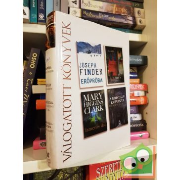   Joseph Finder,  Will North, Mary Higgins Clark,  Manda Scott (Reader's Digest válogatás) 2009/1.