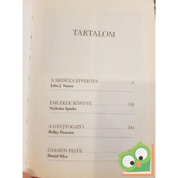 Ridley Pearson, Nicholas Sparks, Daniel Silva, John J. Nance (Reader's Digest válogatás) 1998/6.