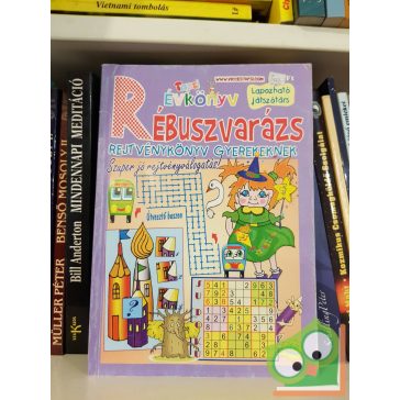   Tapsi évkönyv - Rébuszvarázs - Rejtvénykönyv gyerekeknek