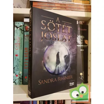 Sandra Regnier: A sötét jóslat (Sárkányok gyermeke 2.)