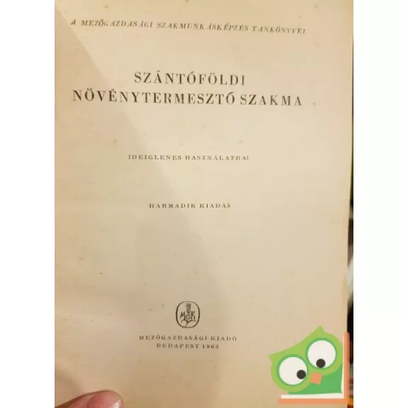 Regős János: Szántóföldi növénytermesztő szakma