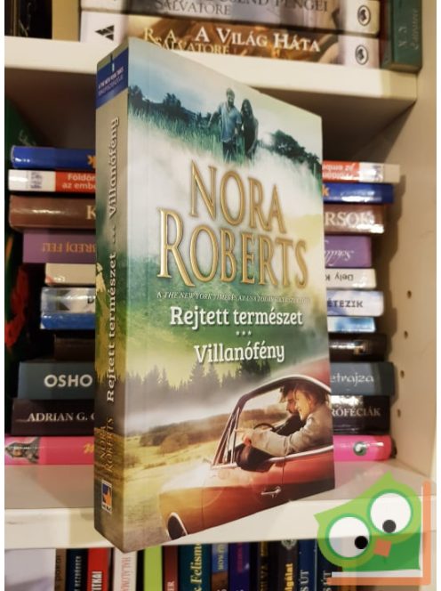 Nora Roberts: Rejtett természet / Villanófény