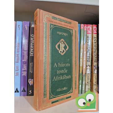   Rejtő Jenő (P. Howard): A három testőr Afrikában (Csülök 2.)