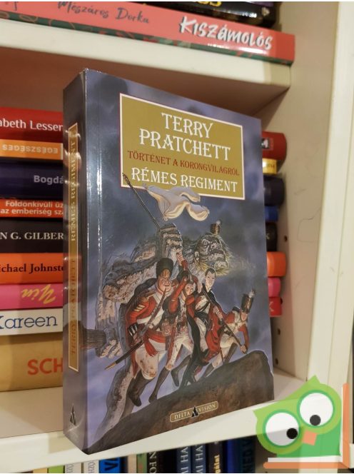 Terry Pratchett: Rémes regiment (Korongvilág 31.) (Ipari Forradalom 3.) (ritka)
