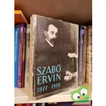 Remete László (szerk.): Szabó Ervin 1877-1918
