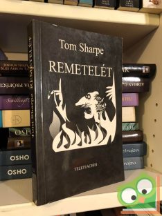Tom Sharpe: Remetelét (Ritka)