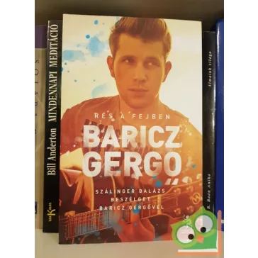 Baricz Gergő: Rés a fejben