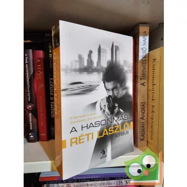 Réti László: A hasonmás (Kaméleon 2.)