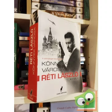 Réti László: Könnyek városa