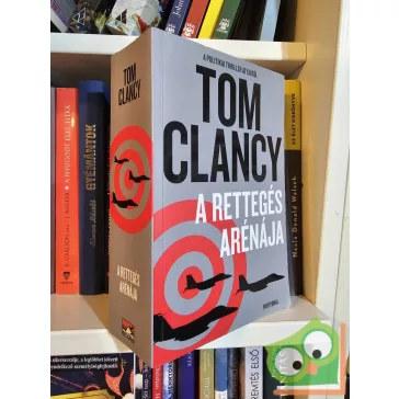 Tom Clancy: A rettegés arénája (Jack Ryan-univerzum 7.)