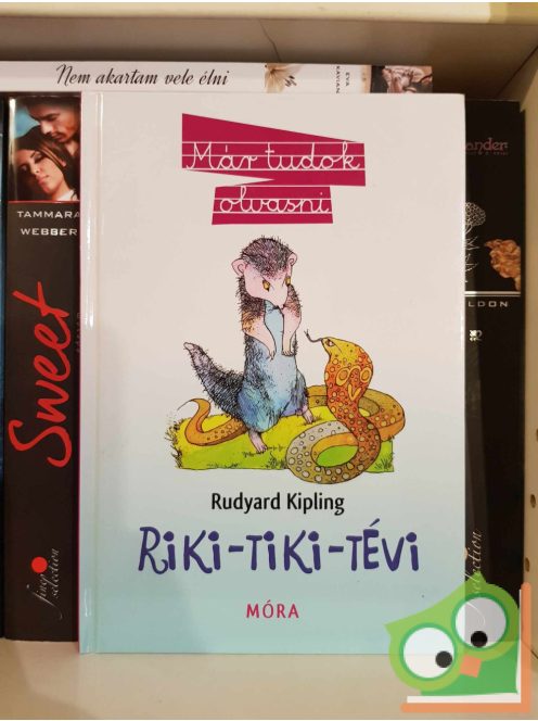 Rudyard Kipling: Riki-tiki-tévi (Már tudok olvasni!)
