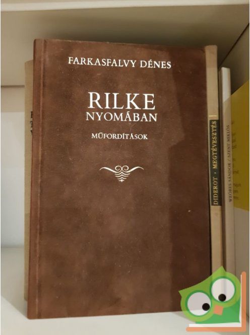 Farkasfalvy Dénes: Rilke nyomában