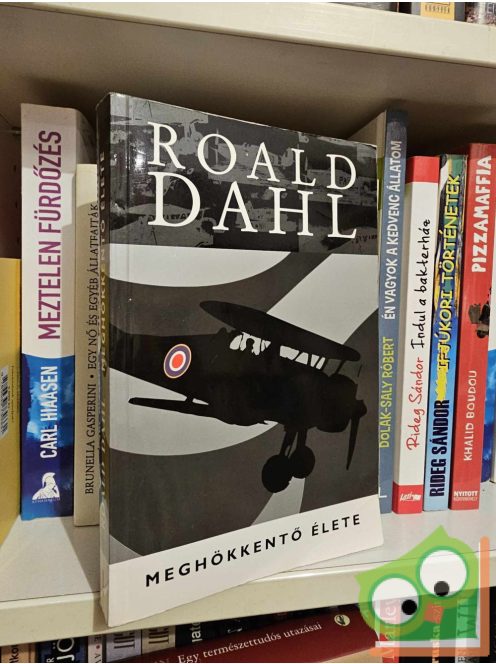 Roald Dahl: Roald Dahl meghökkentő élete