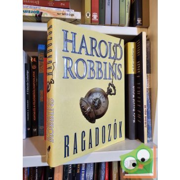 Harold Robbins: Ragadozók