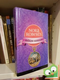 Nora Roberts: Időtlen szerelem