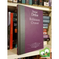  Daniel Defoe: Robinson Crusoe (világirodalom klasszikusai sorozat)