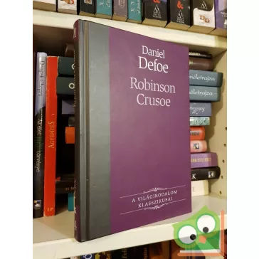   Daniel Defoe: Robinson Crusoe (világirodalom klasszikusai sorozat)
